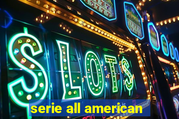 serie all american